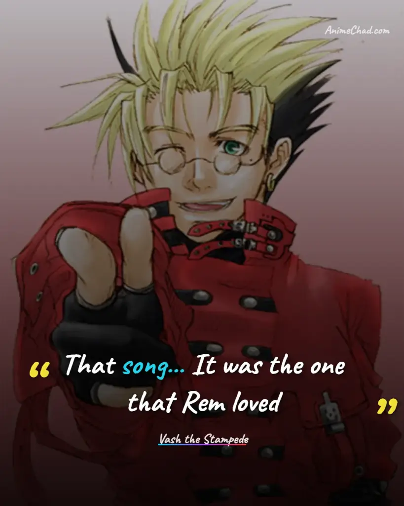 Vash The Stampede Quotes (6)