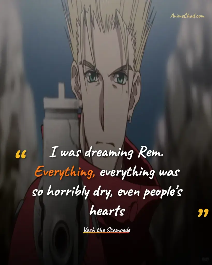 Vash The Stampede Quotes (7)