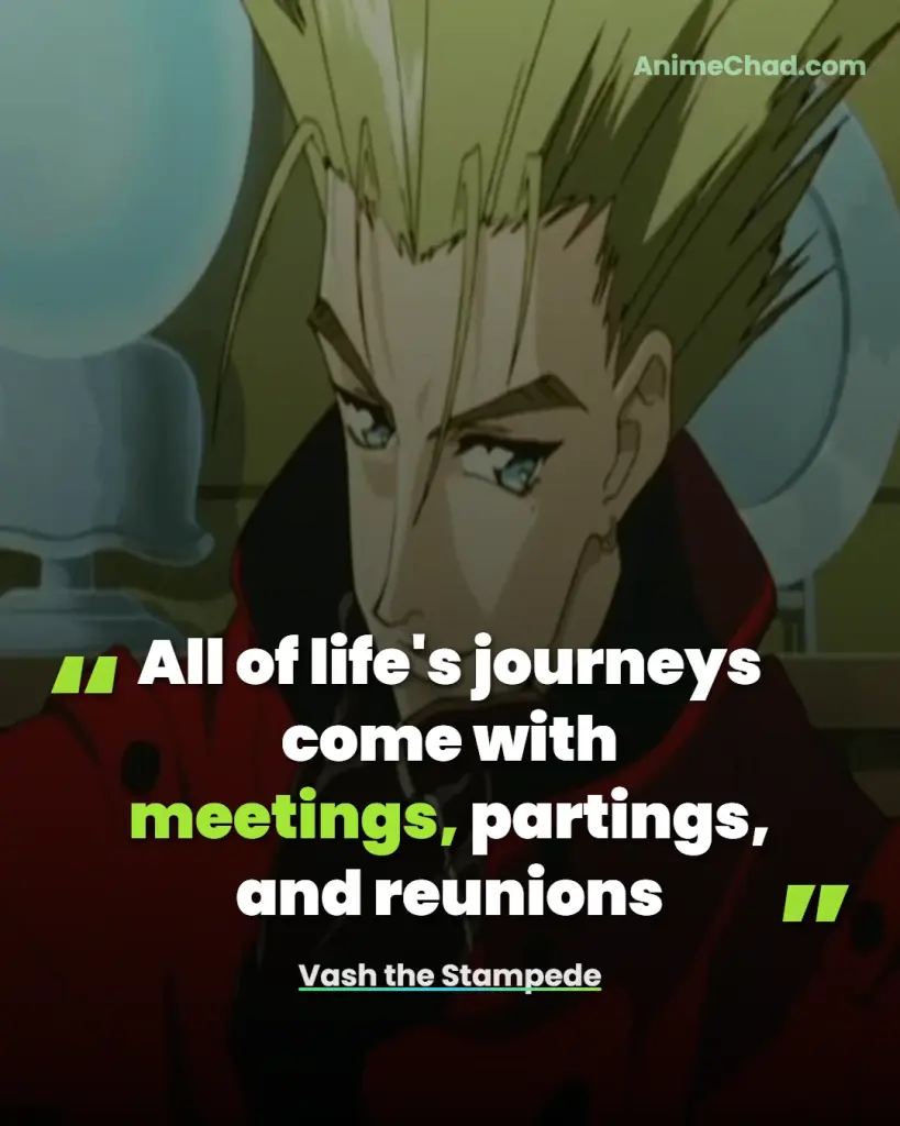 Vash The Stampede Quotes (8)