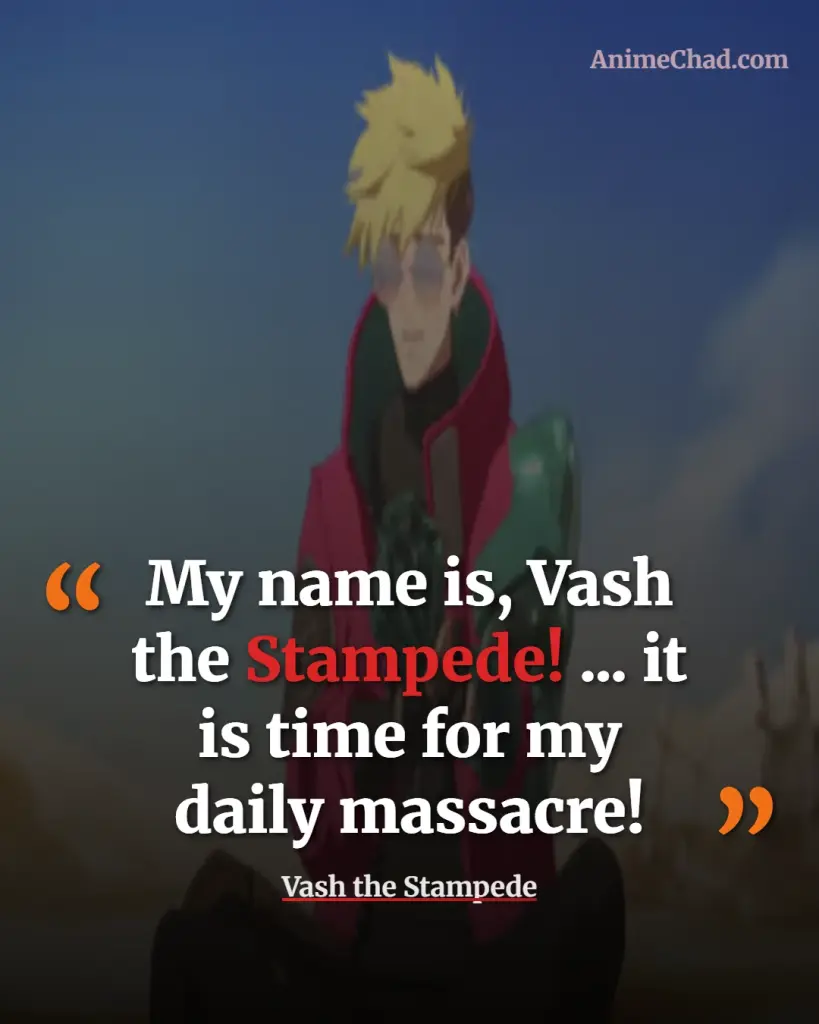 Vash The Stampede Quotes (9)