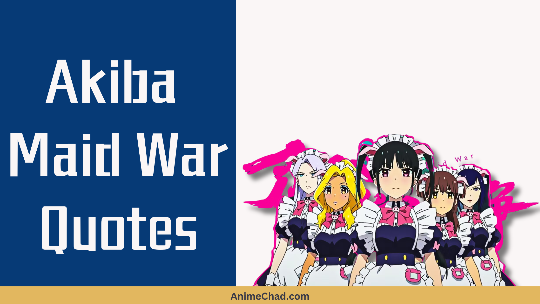 Akiba Maid War Quotes