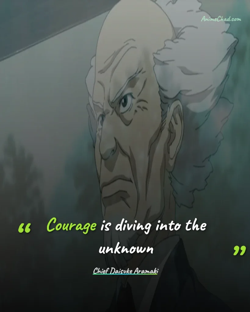 Chief Daisuke Aramaki Quotes (1)