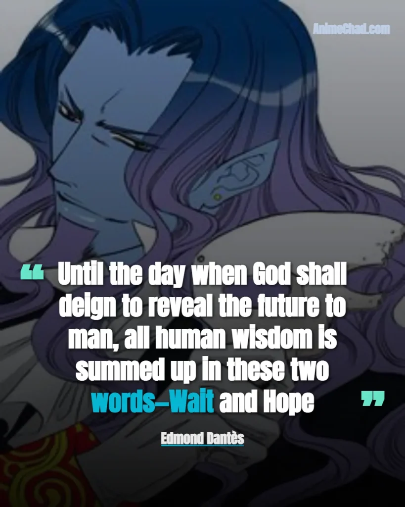 Edmond Dantès Quotes (7)