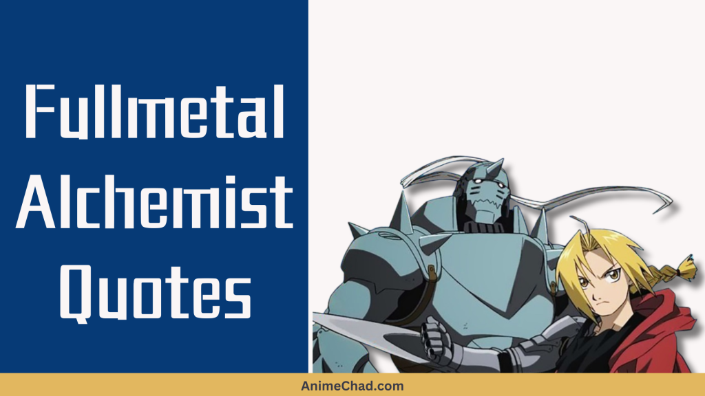 Fullmetal Alchemist Quotes