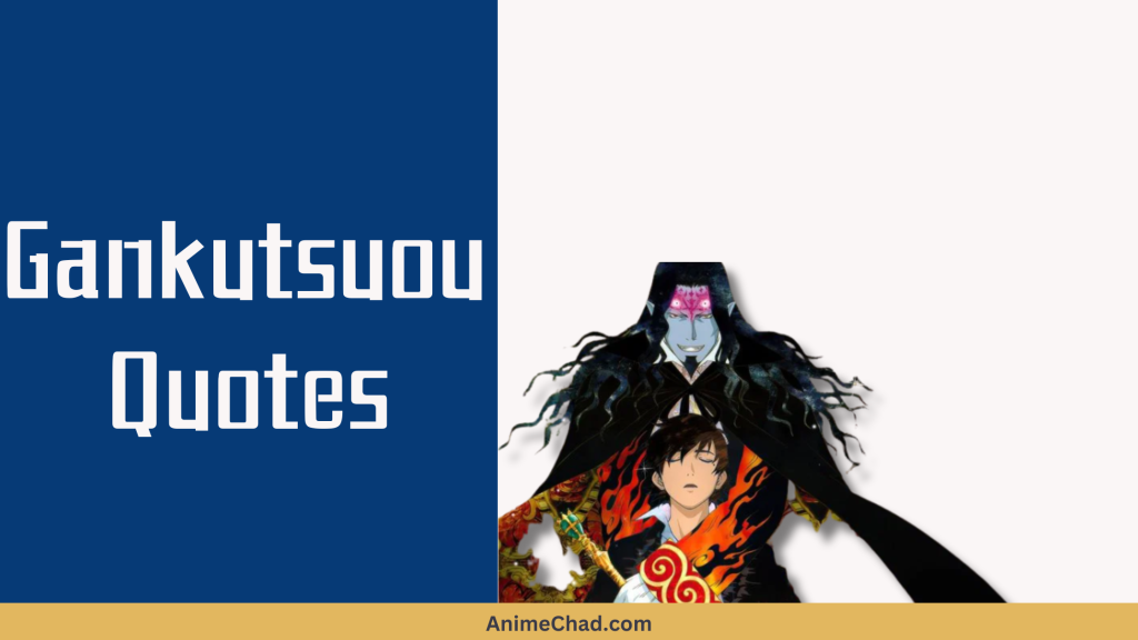 Gankutsuou Quotes