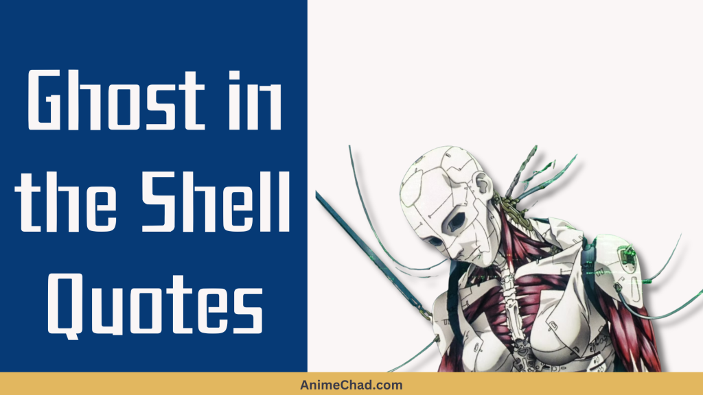 Ghost In The Shell Quotes
