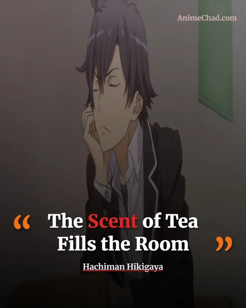 Hachiman Hikigaya Quotes (10)