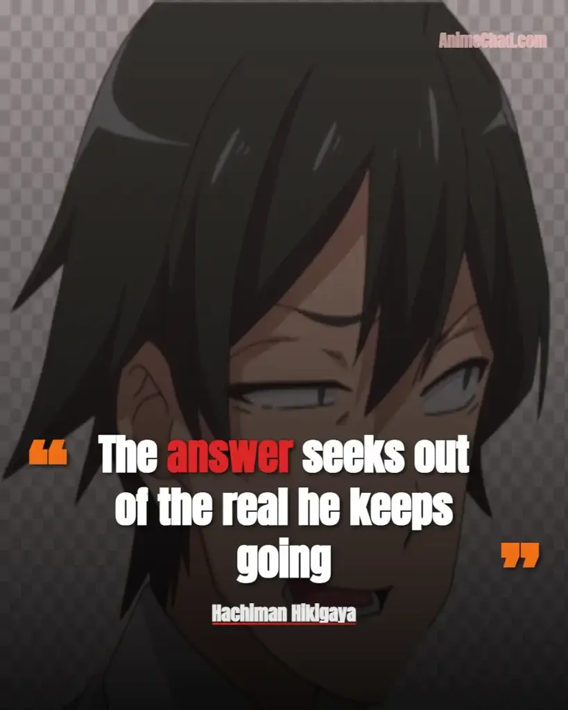 Hachiman Hikigaya Quotes (12)