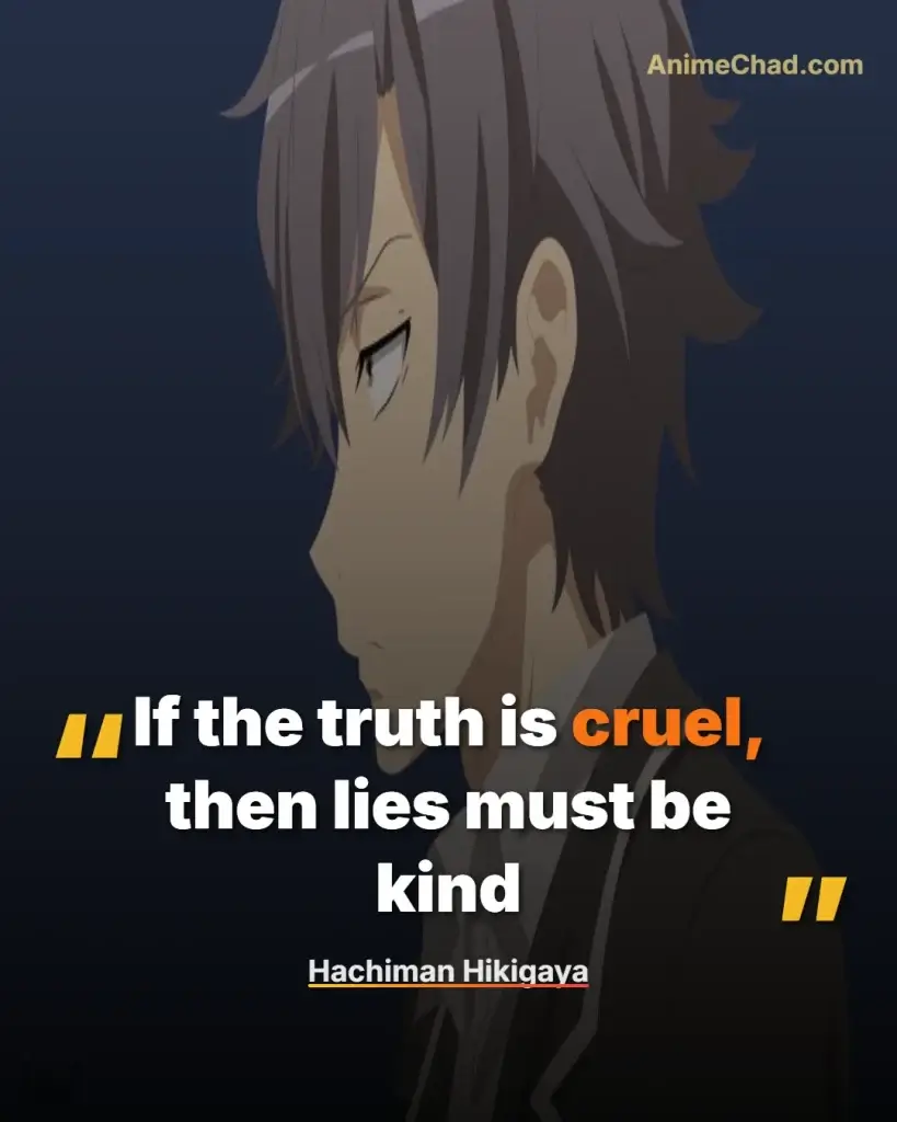 Hachiman Hikigaya Quotes (13)