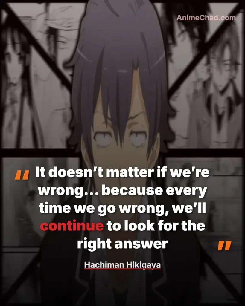 Hachiman Hikigaya Quotes (8)
