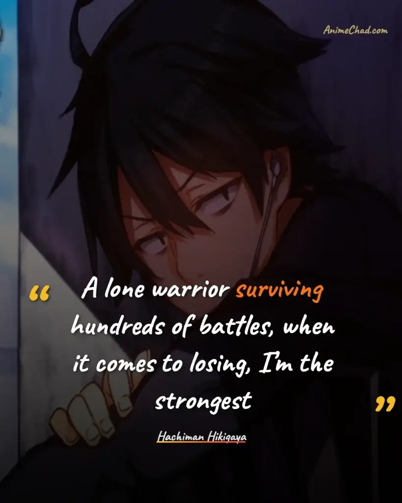 Hachiman Hikigaya Quotes (9)