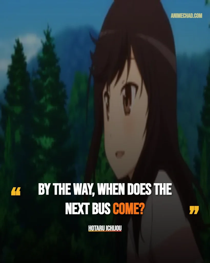 Hotaru Ichijou Quotes (1)