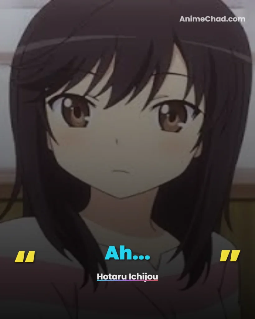 Hotaru Ichijou Quotes