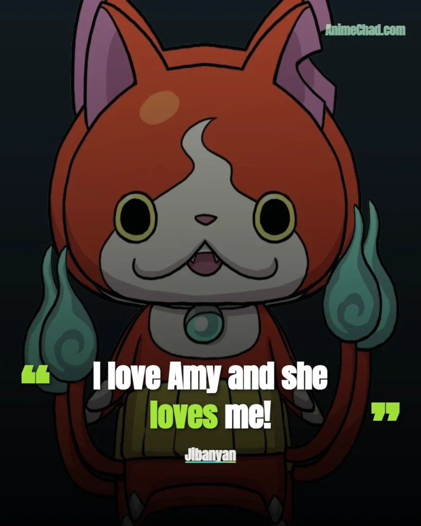 Jibanyan Quotes