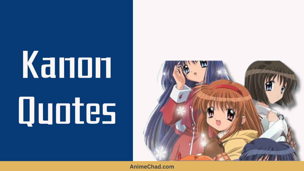 Kanon Quotes