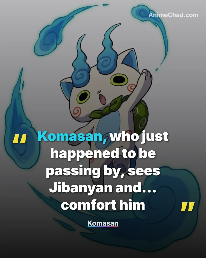 Komasan Quotes