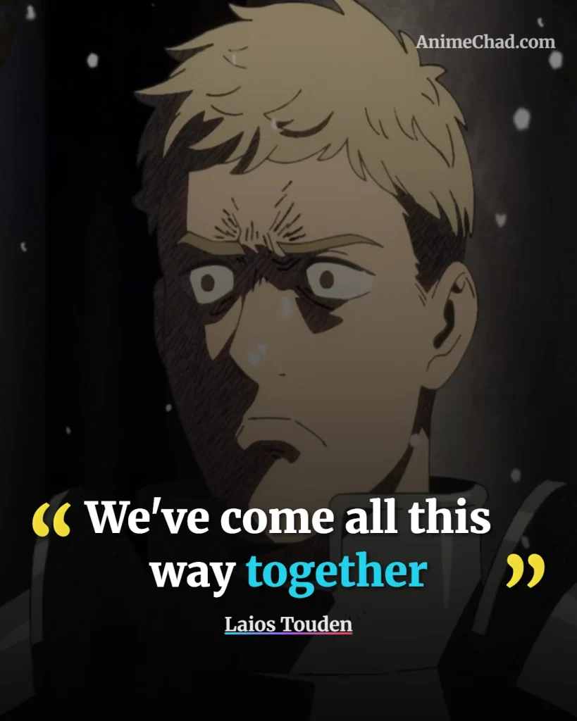 Laios Touden Quotes (8)