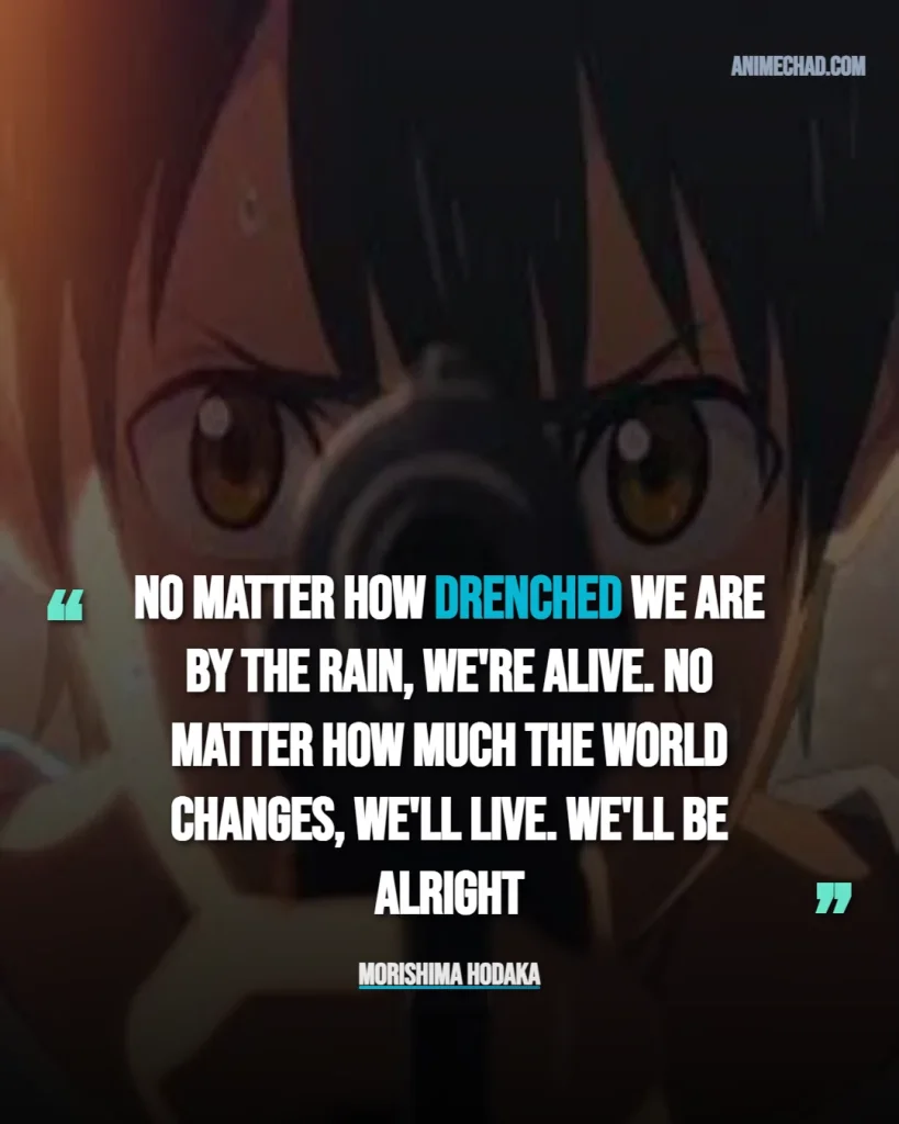 Morishima Hodaka Quotes (10)