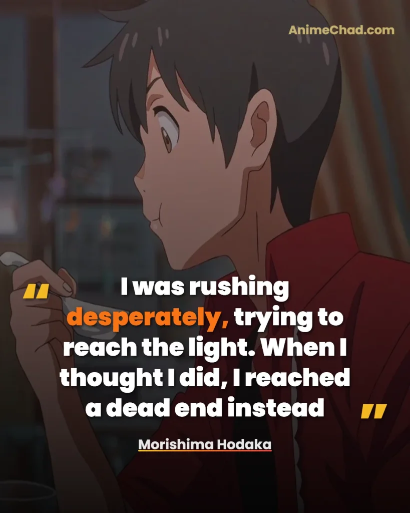 Morishima Hodaka Quotes (4)