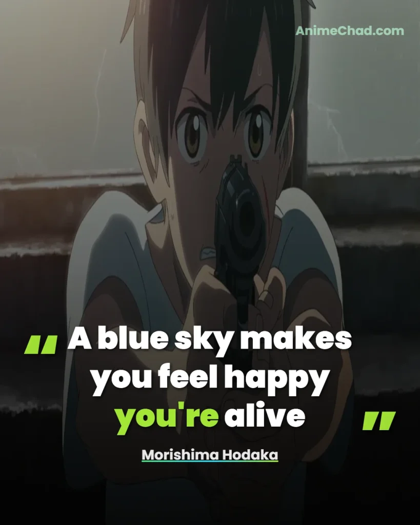 Morishima Hodaka Quotes (9)