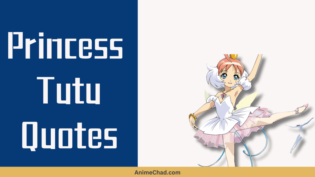 Princess Tutu Quotes