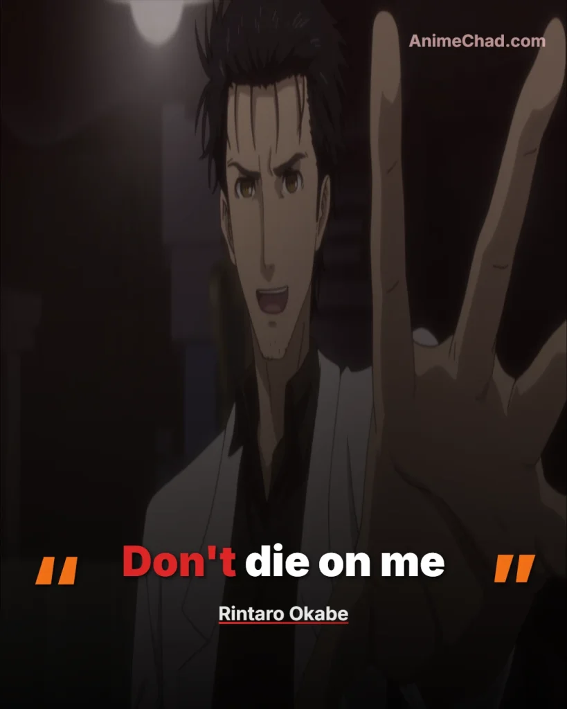Rintaro Okabe Quotes (8)