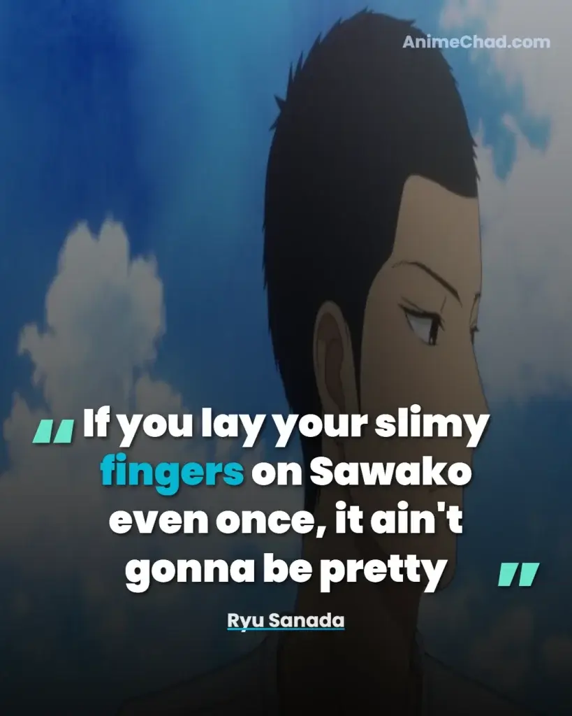 Ryu Sanada Quotes (1)