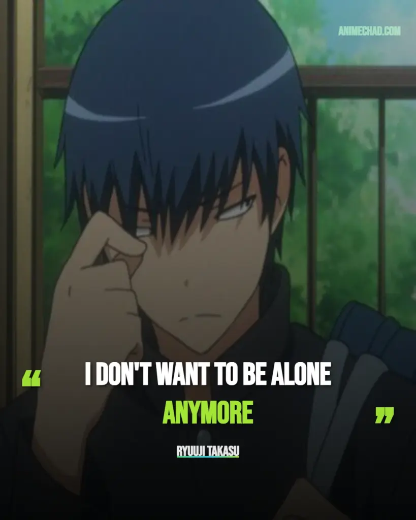 Ryuuji Takasu Quotes (1)