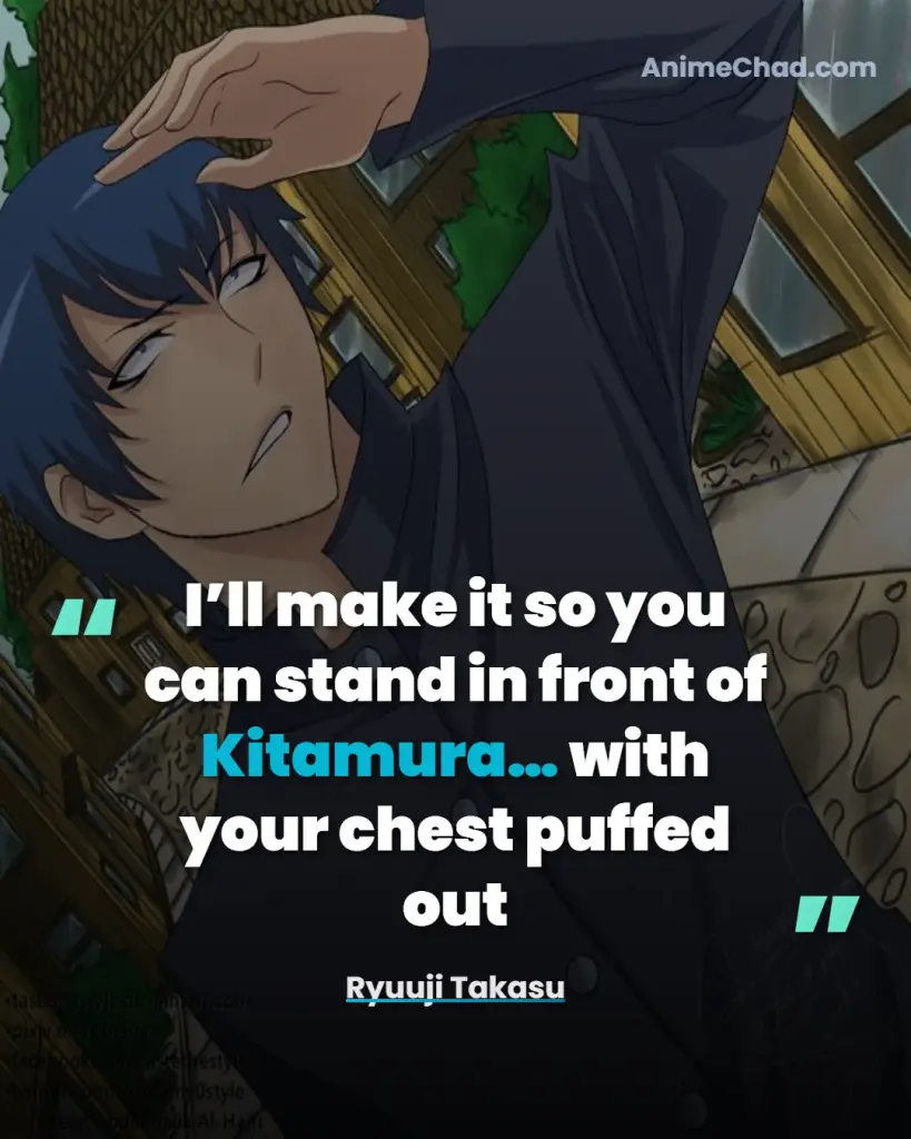 Ryuuji Takasu Quotes (2)