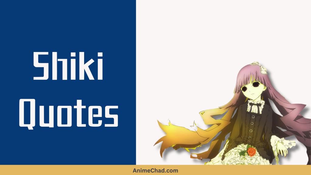 Shiki Quotes