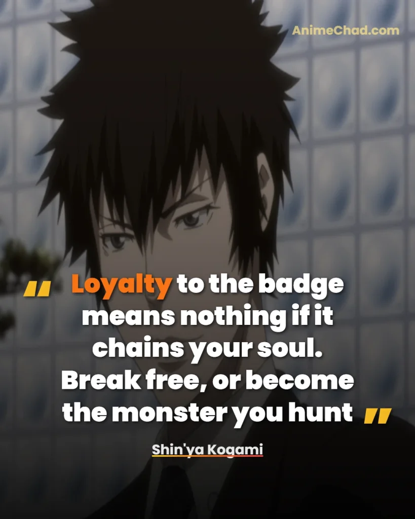 Shin’ya Kogami Quotes (1)
