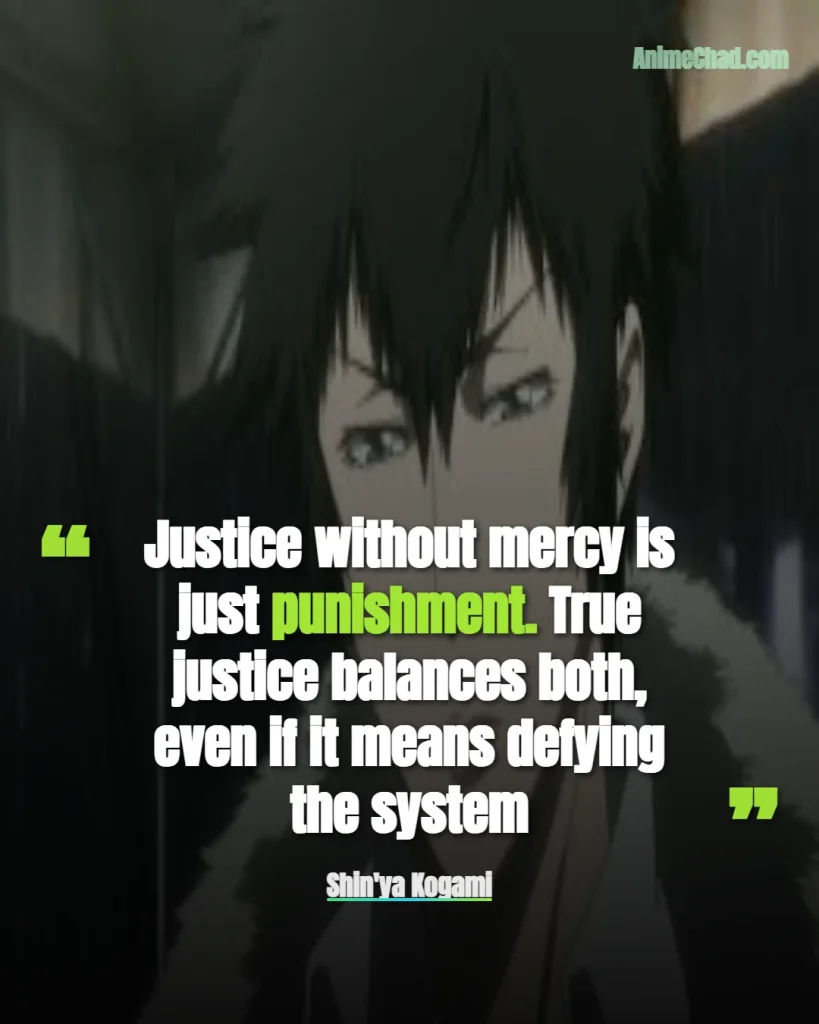 Shin’ya Kogami Quotes