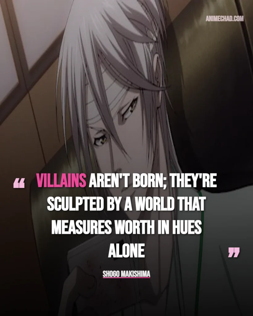 Shogo Makishima Quotes (3)