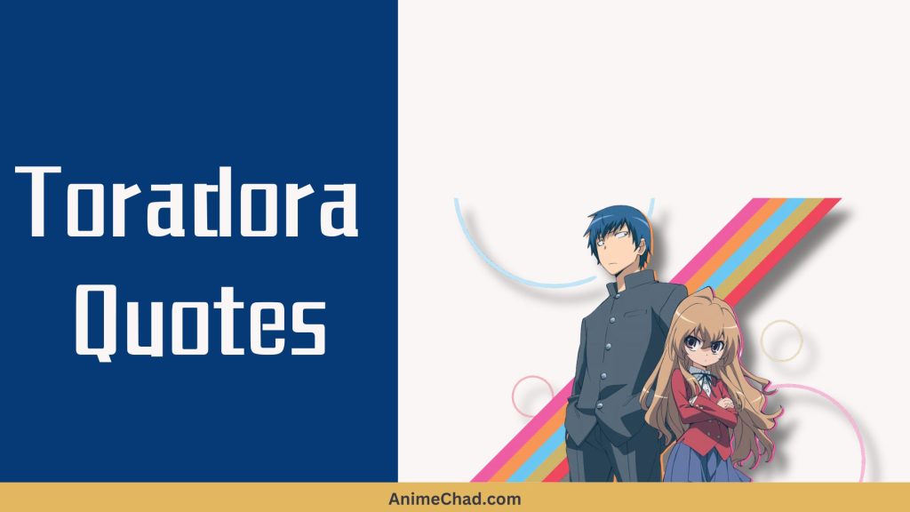 Toradora Quotes