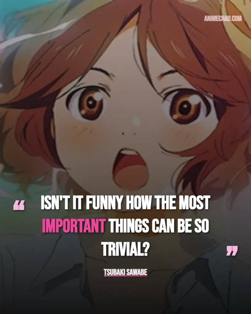 Tsubaki Sawabe Quotes (1)