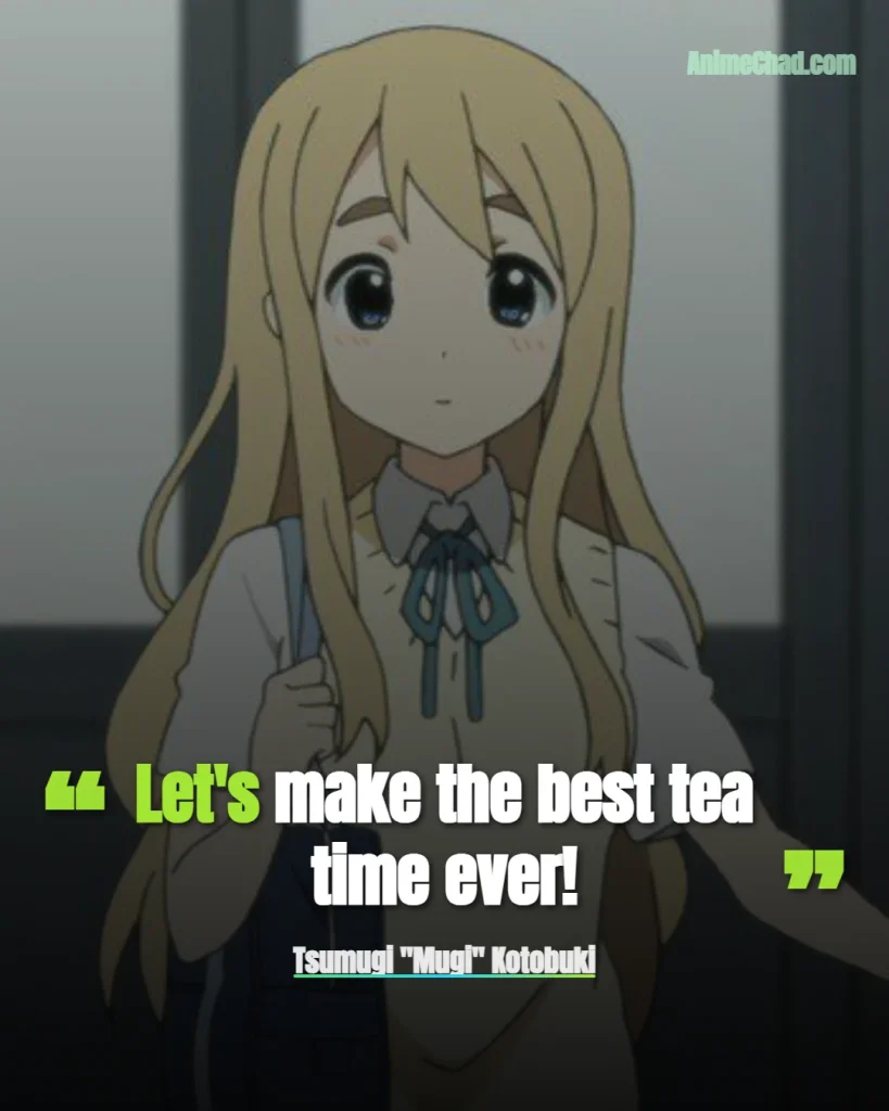 Tsumugi Mugi Kotobuki Quotes