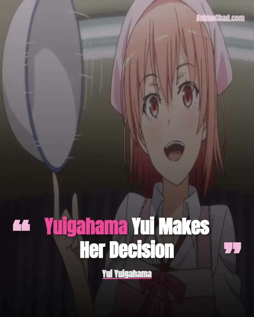 Yui Yuigahama Quotes (1)