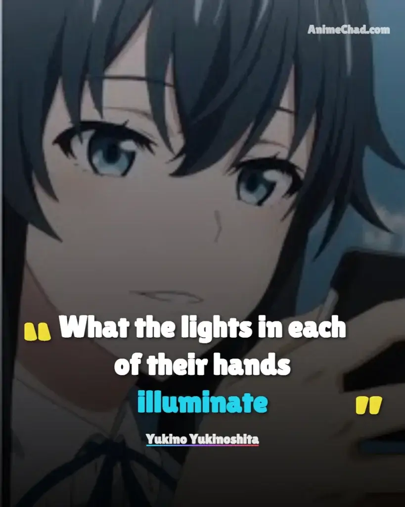 Yukino Yukinoshita Quotes (3)