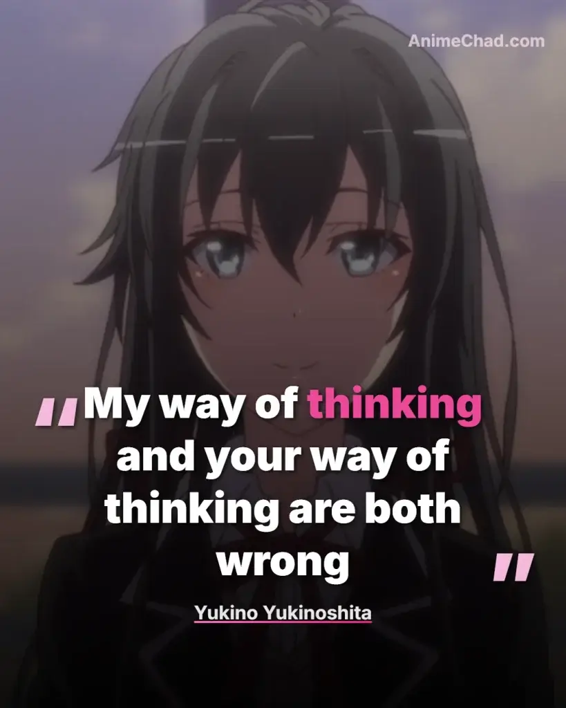 Yukino Yukinoshita Quotes