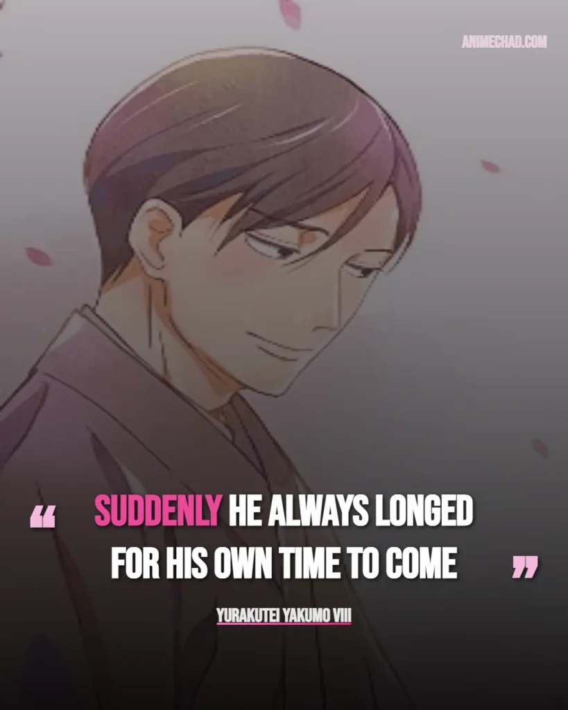 Yurakutei Yakumo VIII Quotes (7)