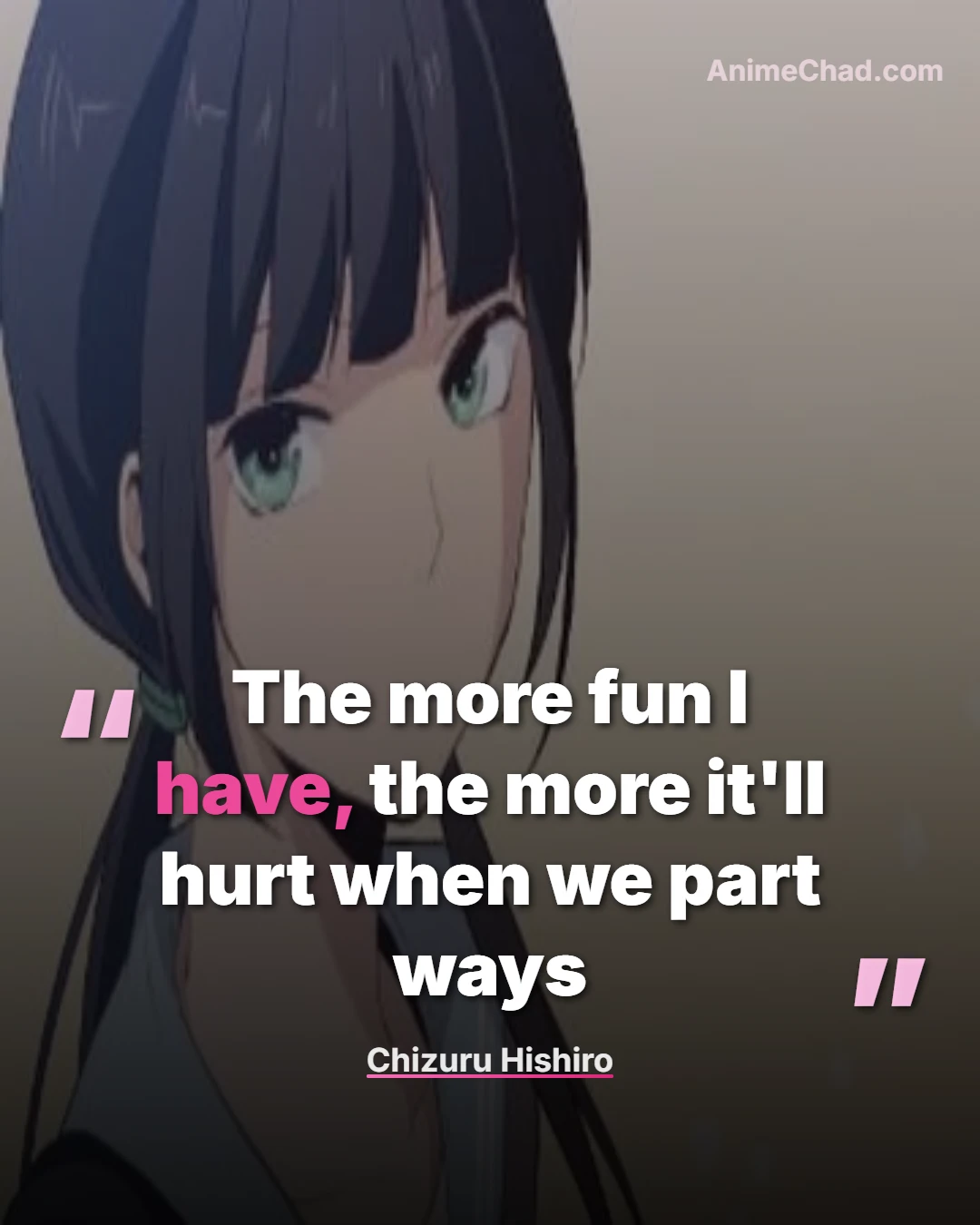 Chizuru Hishiro Quotes (1)