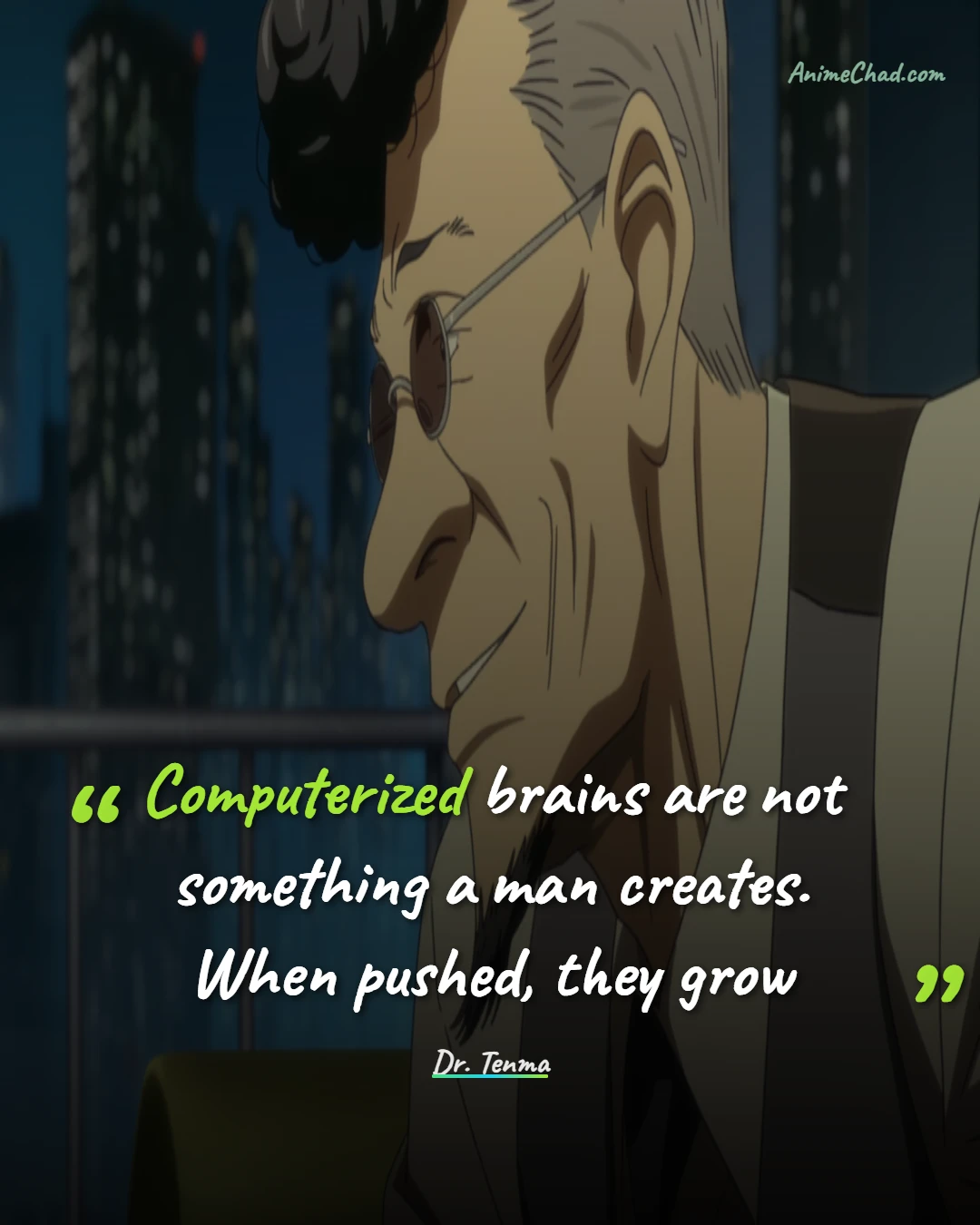 Dr. Tenma Quotes (3)