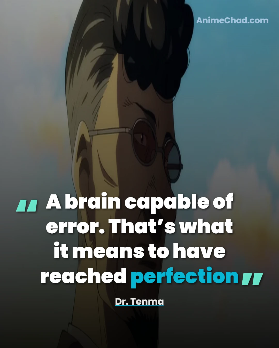 Dr. Tenma Quotes (4)