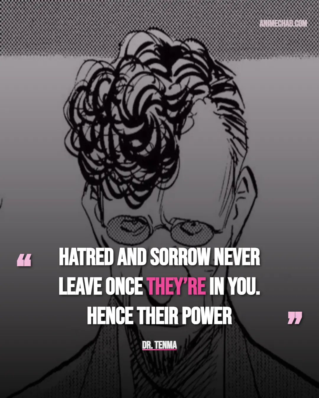 Dr. Tenma Quotes (5)