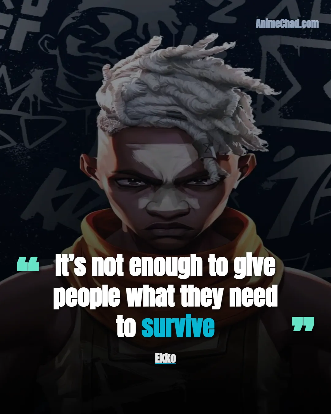 Ekko Quotes