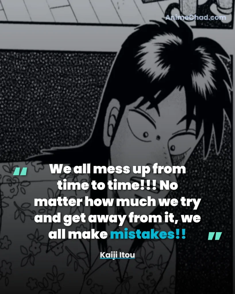 Kaiji Itou Quotes (13)