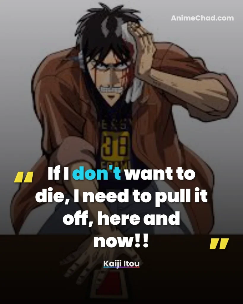 Kaiji Itou Quotes