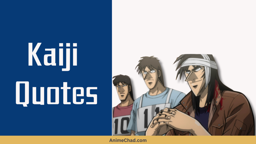 Kaiji Quotes