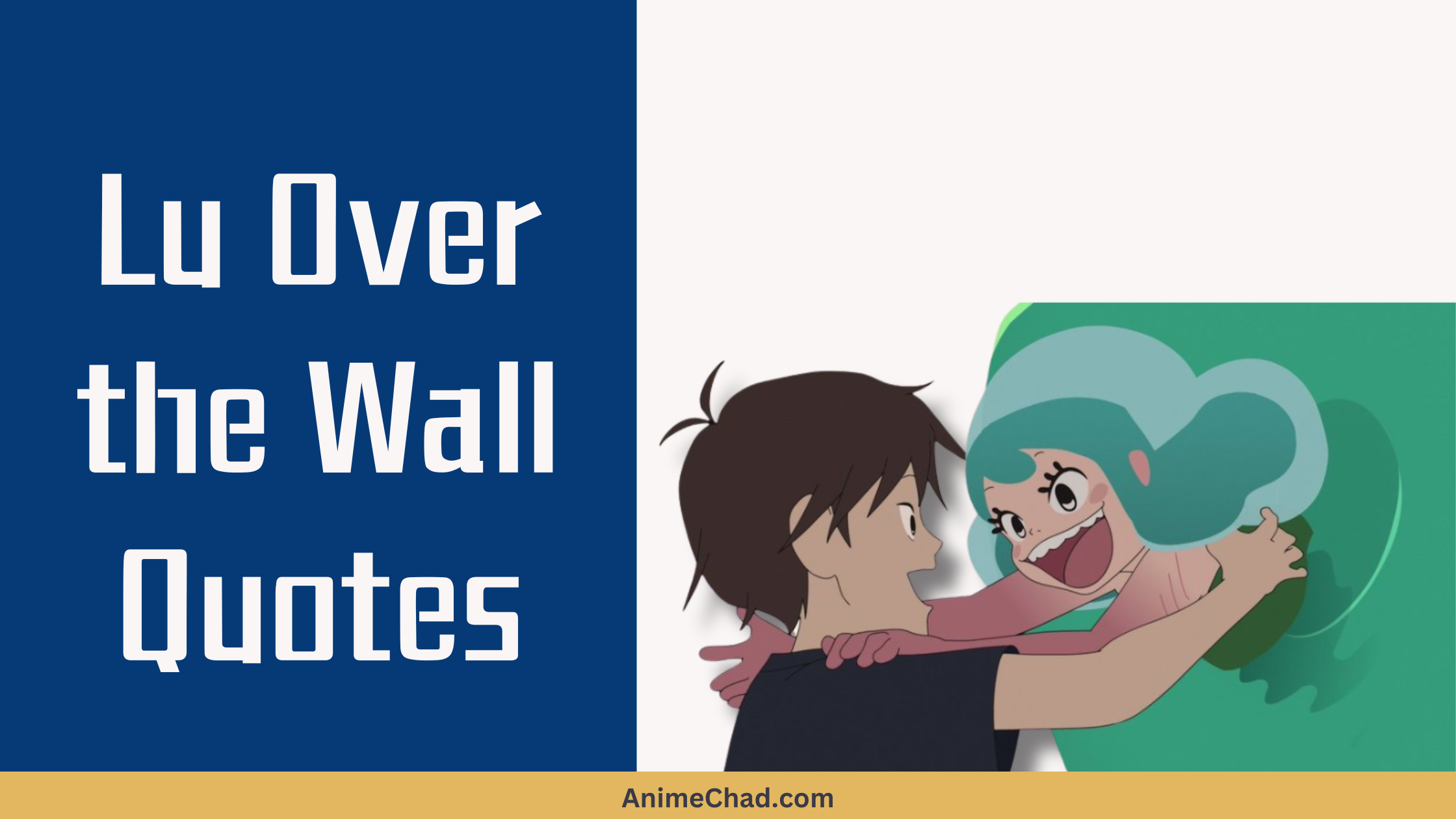 Lu Over The Wall Quotes