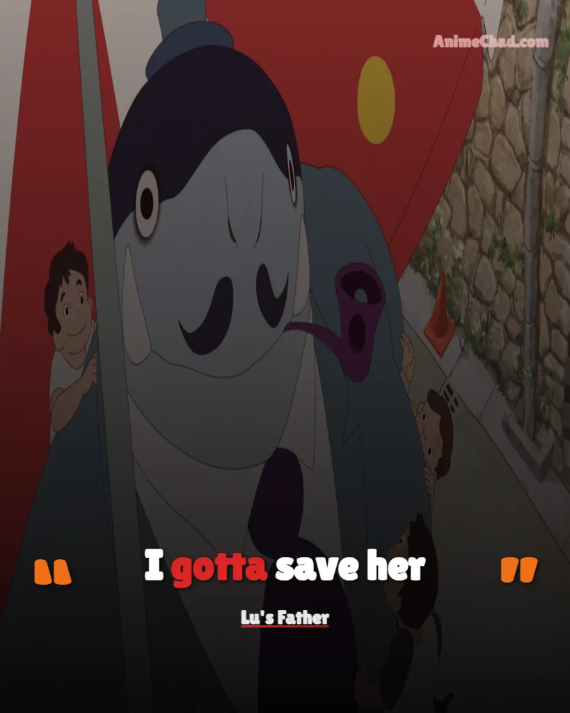 Lu’s Father Quotes